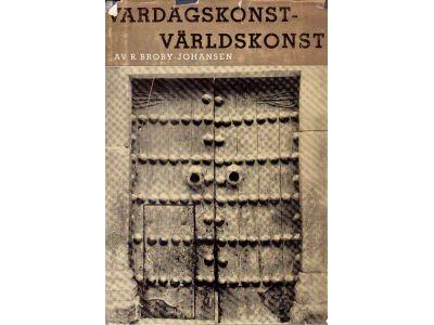 R. Broby-Johansen : Vardagskonst-världskonst. En översikt över europeisk stilhistoria