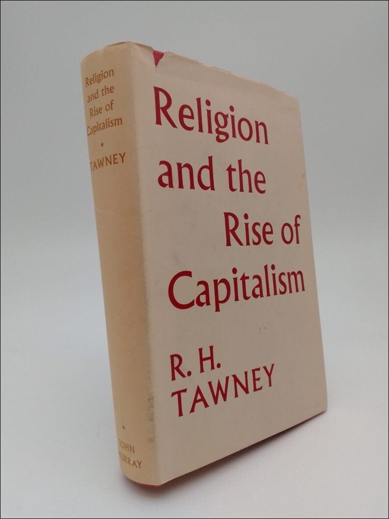 R. H. Tawney : Religion and the Rise of Capitalsim