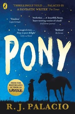 R. J. Palacio : Pony