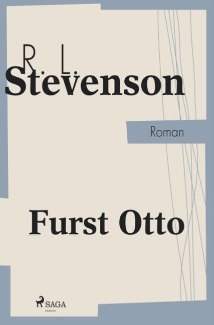 R. L. Stevenson : Furst Otto