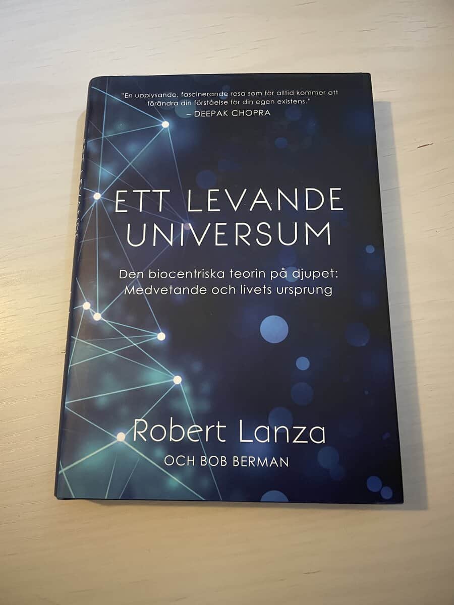 Lanza, R. P. , Berman, Bob : Ett levande universum
