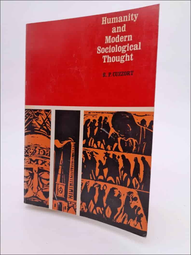 R. P. Cuzzort : Humanity and modern sociological thought