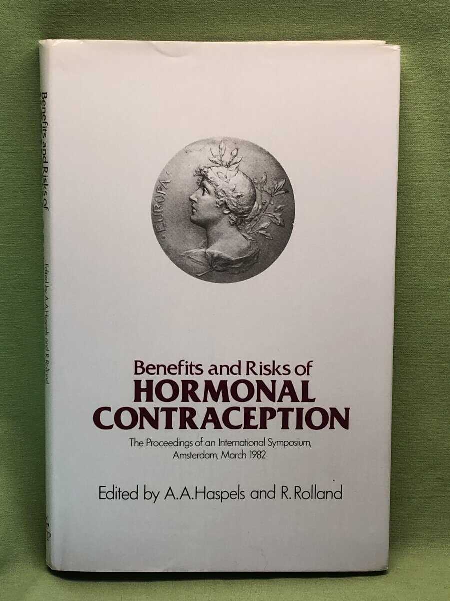 R. Rolland ; A.A. Haspels : Benefits and Risks of Hormonal Contraception