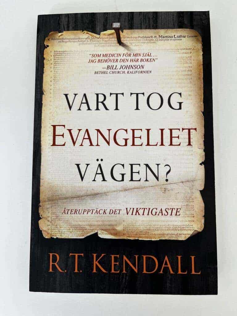 R. T. Kendall : Vart tog evangeliet vägen?