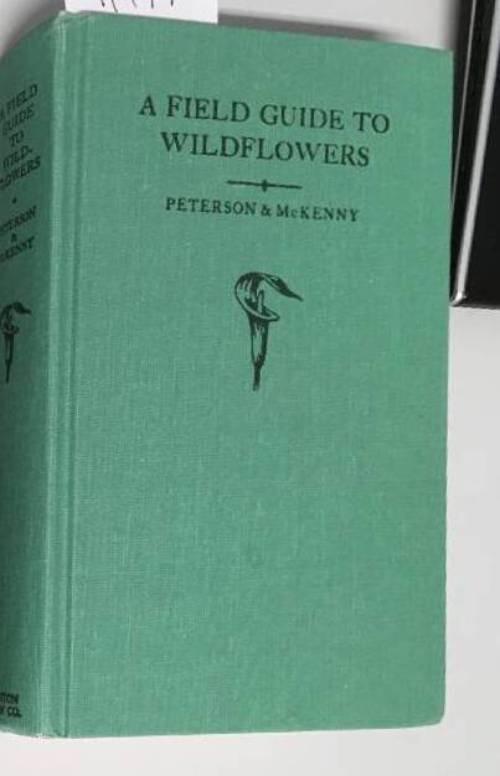 R T Peterson ; M McKenny : A Field Guide to Wildflowers - signerad