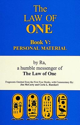 Ra : Law of one book v - personal material-fragments omitted from the first four