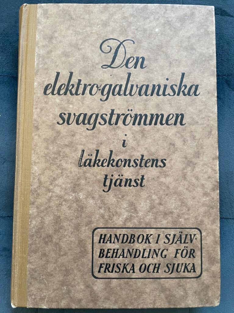 R.A. . Mayer : Den elektrogalvaniska svagströmmen i läkekonstens tjänst. En handbok i självbehandling för friska och sjuka.