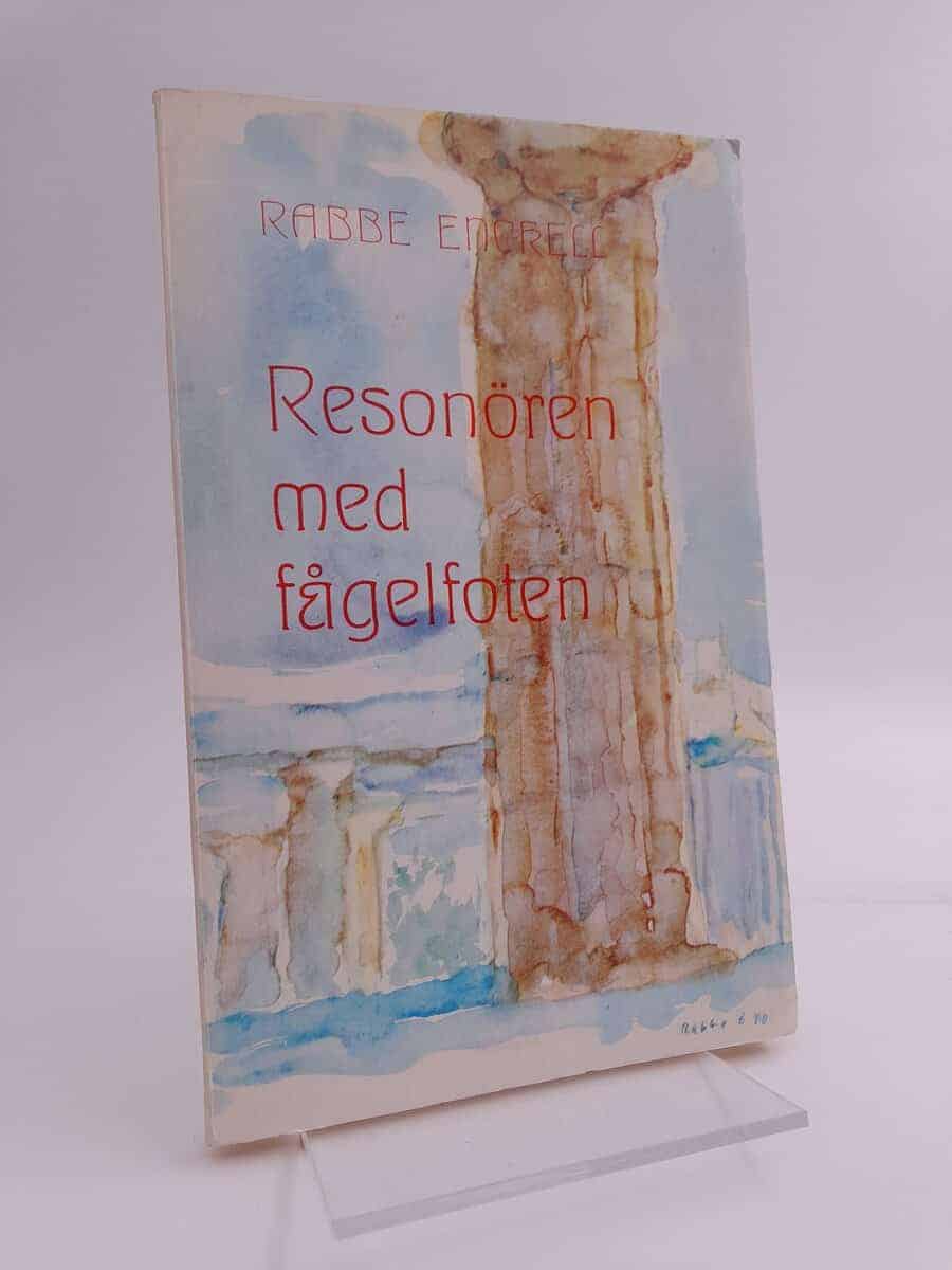 Rabbe Enckell : Resonören med fågelfoten