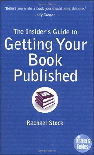 Rachael Stock : The Insider's Guide to Getting Your Book Published