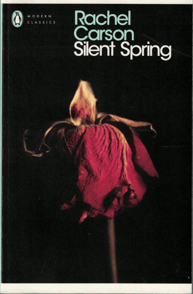 Rachel Carson : Silent Spring