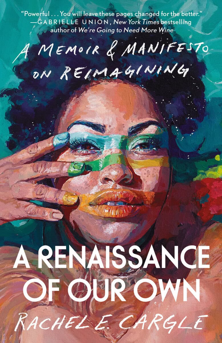 Rachel E. Cargle : A Renaissance of Our Own
