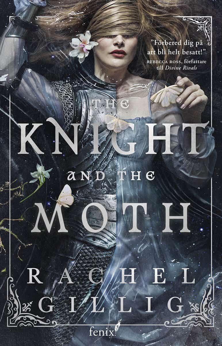 Rachel Gillig : The Knight and the Moth (svensk utgåva)