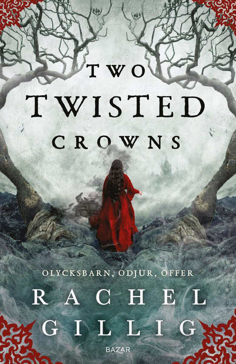 Rachel Gillig : Two Twisted Crowns (svensk utgåva)
