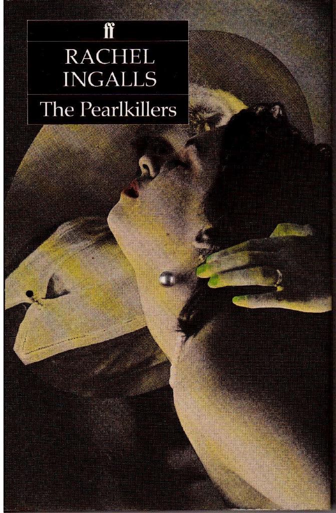 Rachel Ingalls : The pearlkillers