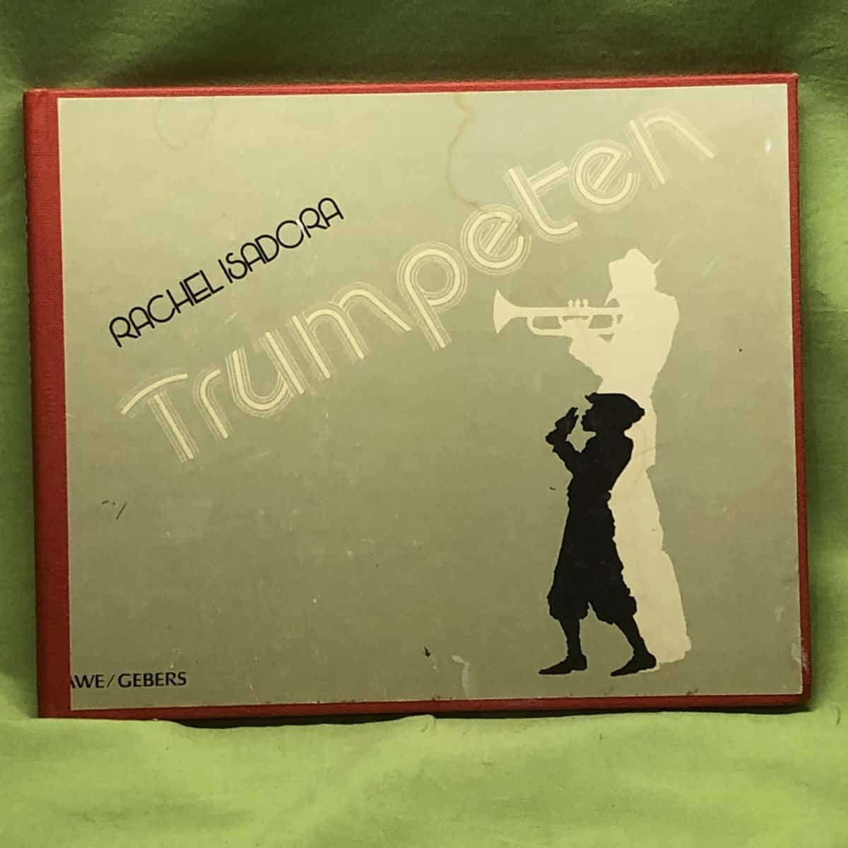 Rachel Isadora : Trumpeten