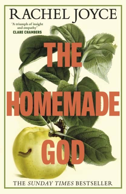 Rachel Joyce : The Homemade God