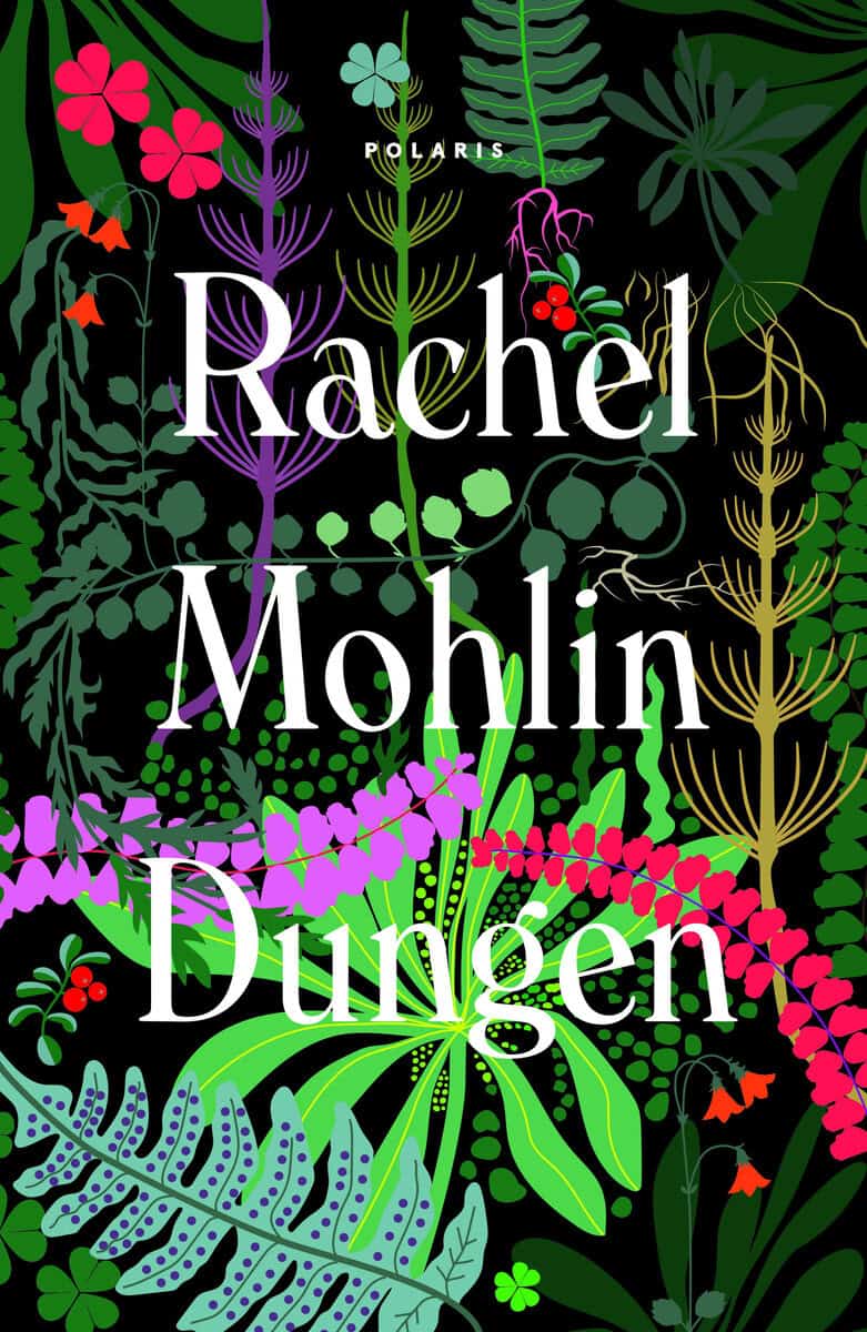 Rachel Mohlin : Dungen