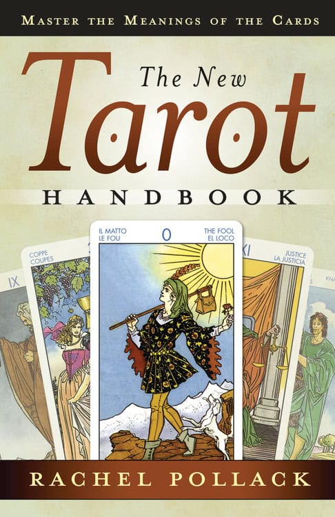 Rachel Pollack : New tarot handbook - master the meanings of the cards