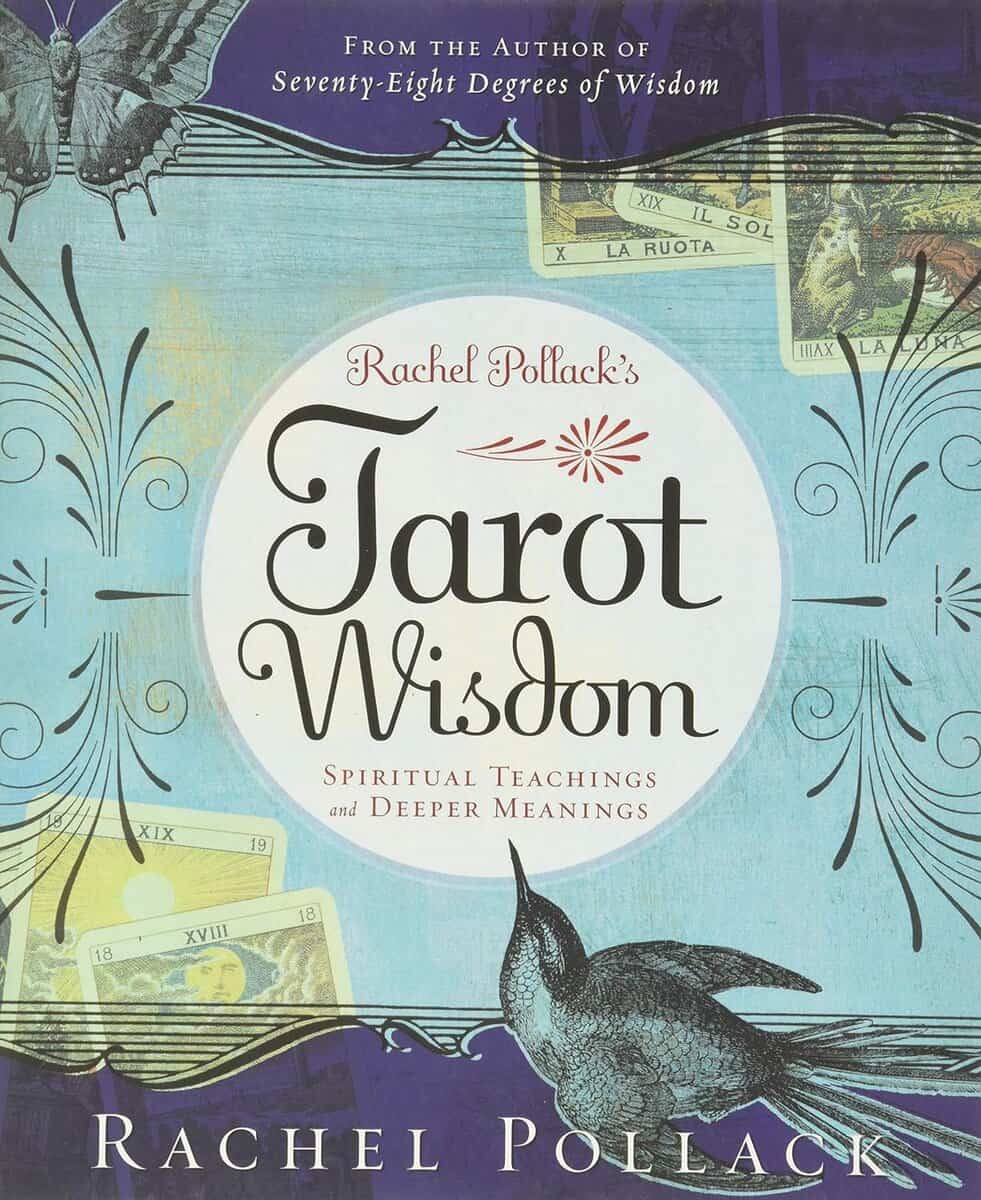 Rachel Pollack : Rachel Pollack's tarot wisdom