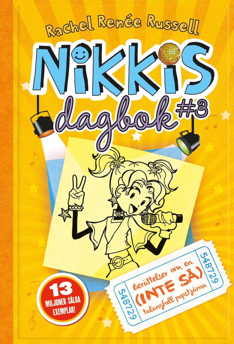 Rachel Renée Russell : Nikkis dagbok #3 : berättelser om en (inte så) talangfull popstjärna