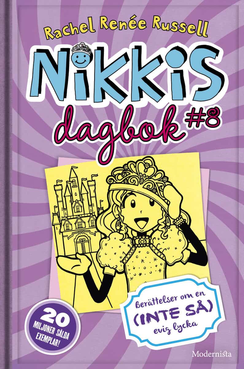 Rachel Renée Russell : Nikkis dagbok #8 : berättelser om en (inte så) evig lycka