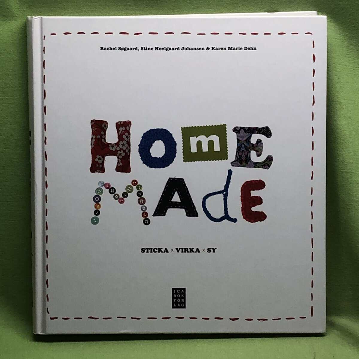 Rachel Søgaard : Home made