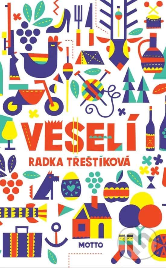 Radka Trestikova : Veseli