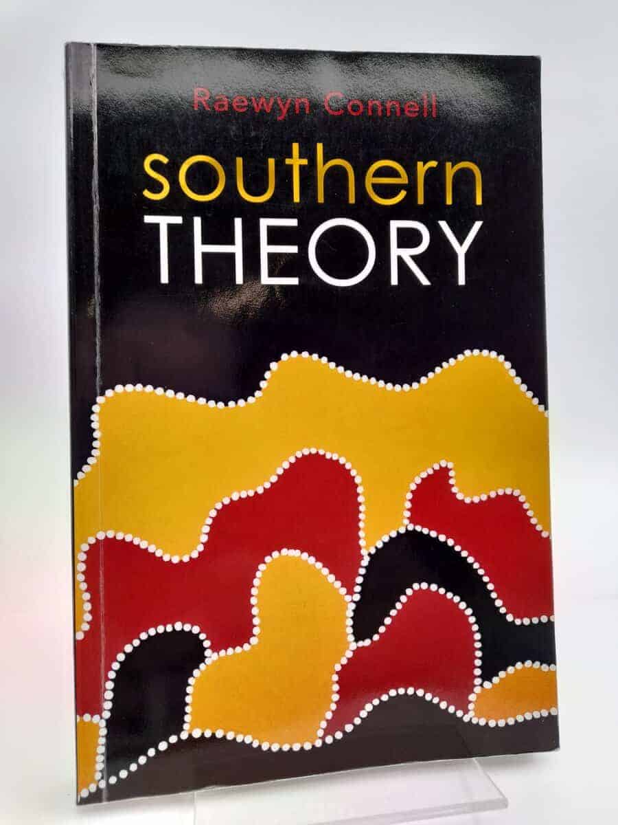 Raewyn Connell : Southern theory
