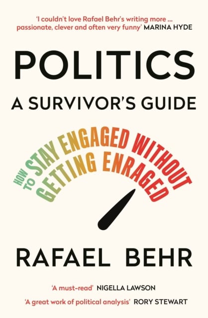 Rafael Behr : Politics
