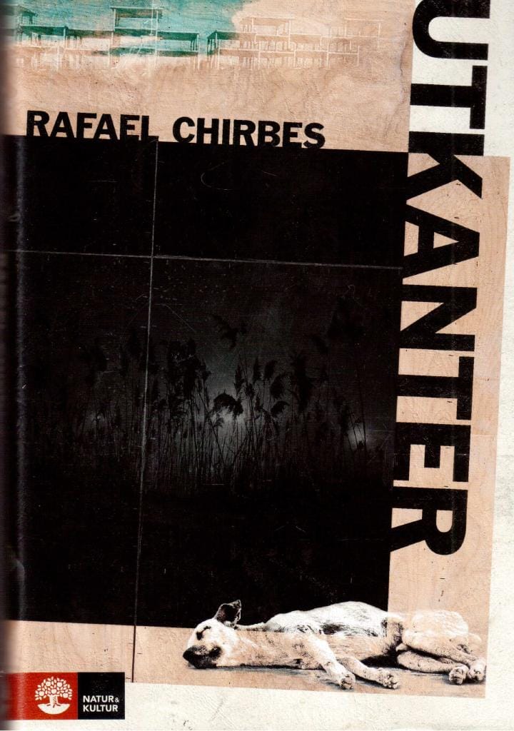 Rafael Chirbes : Utkanter