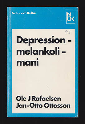 Rafaelsen, Ole J. ; Ottosson, Jan-Otto : Depression - melankoli -mani