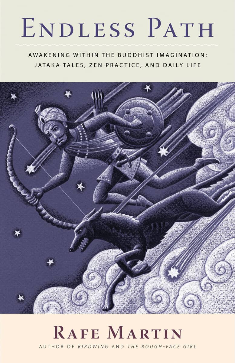 Rafe Martin : Endless path - awakening within the buddhist imagination