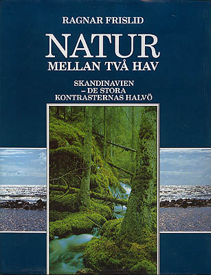 Ragnar Frislid : Natur mellan två hav
