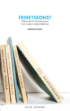 Ragnar Haake : Frihetskonst
