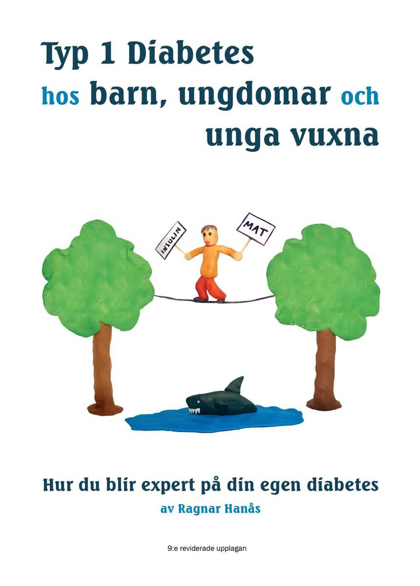 Ragnar Hanås : Typ 1 diabetes hos barn, ungdomar och unga vuxna