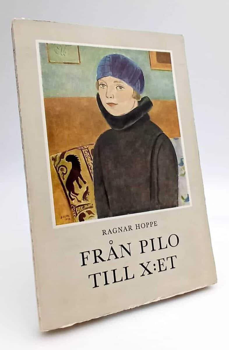 Ragnar Hoppe : Från pilo till x:et