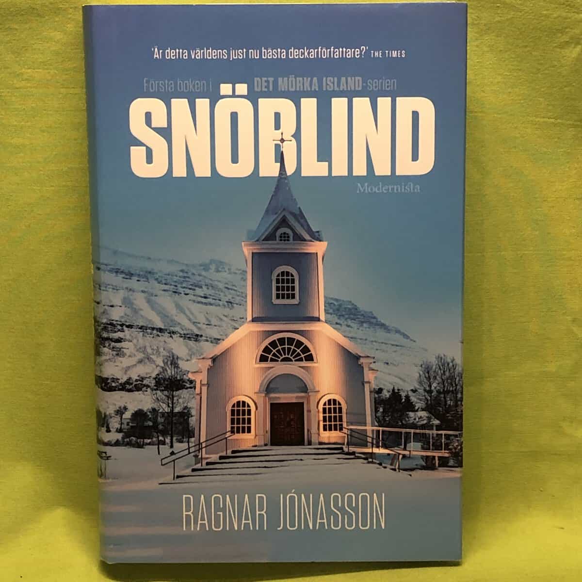 Ragnar Jónasson : Snöblind
