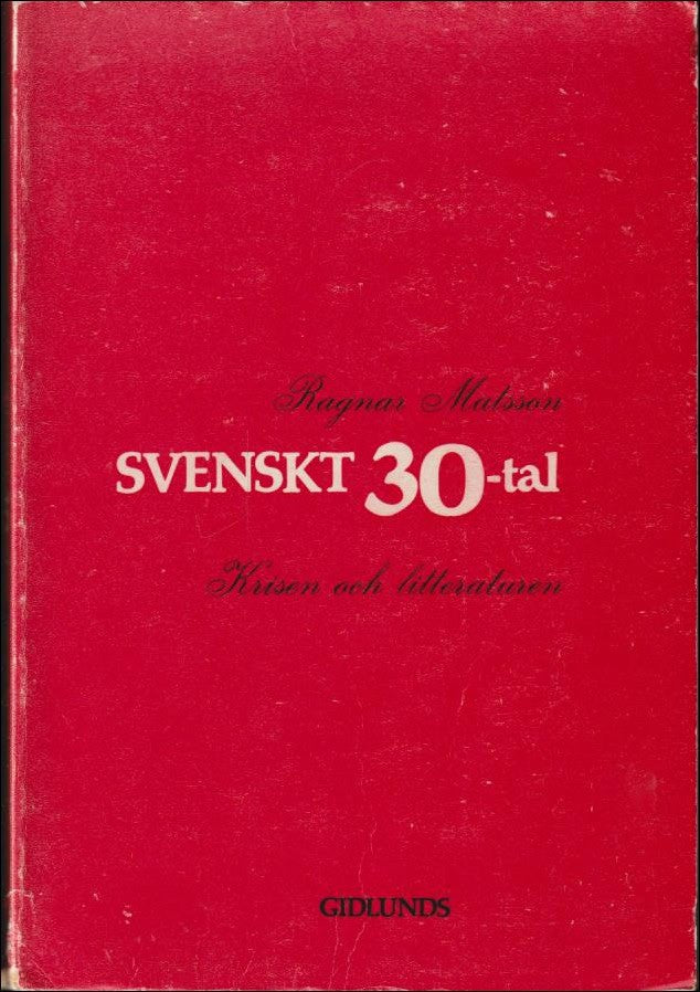 Ragnar Matsson : Svenskt 30-tal