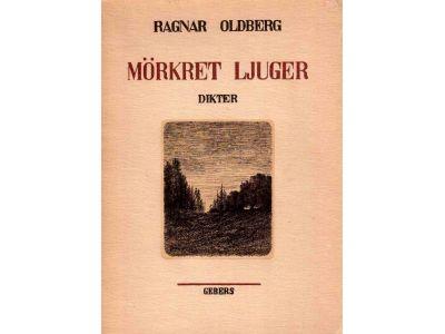 Ragnar Oldberg : Mörkret ljuger