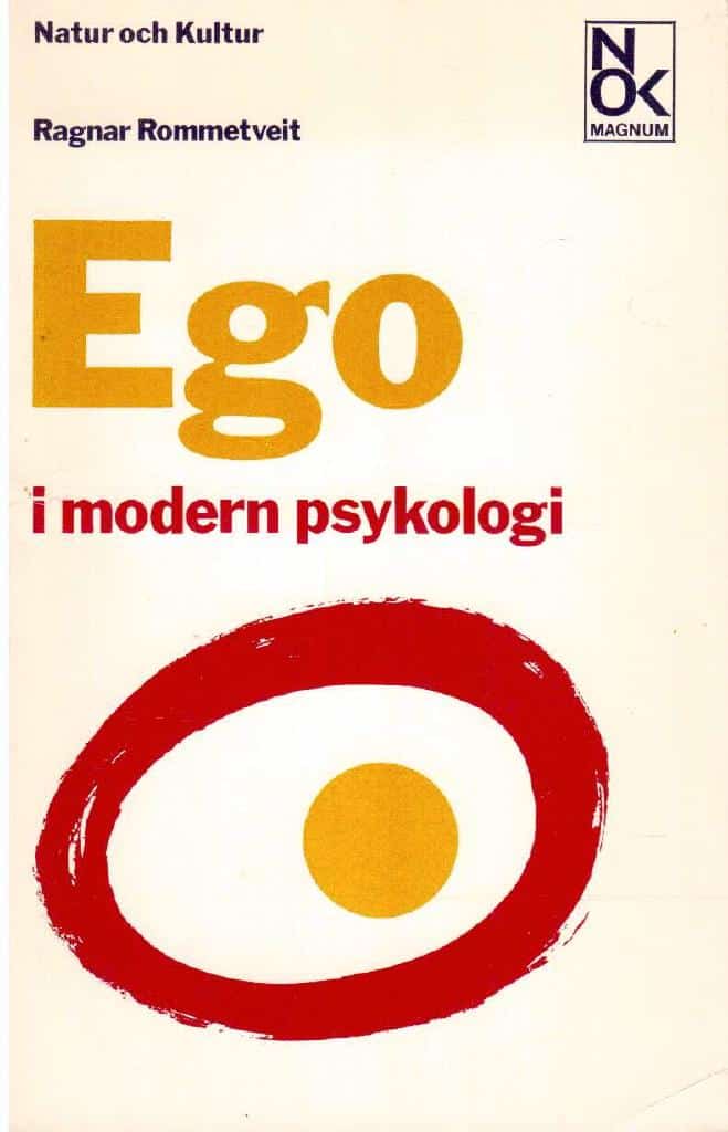 Ragnar Rommetveit : Ego i modern psykologi