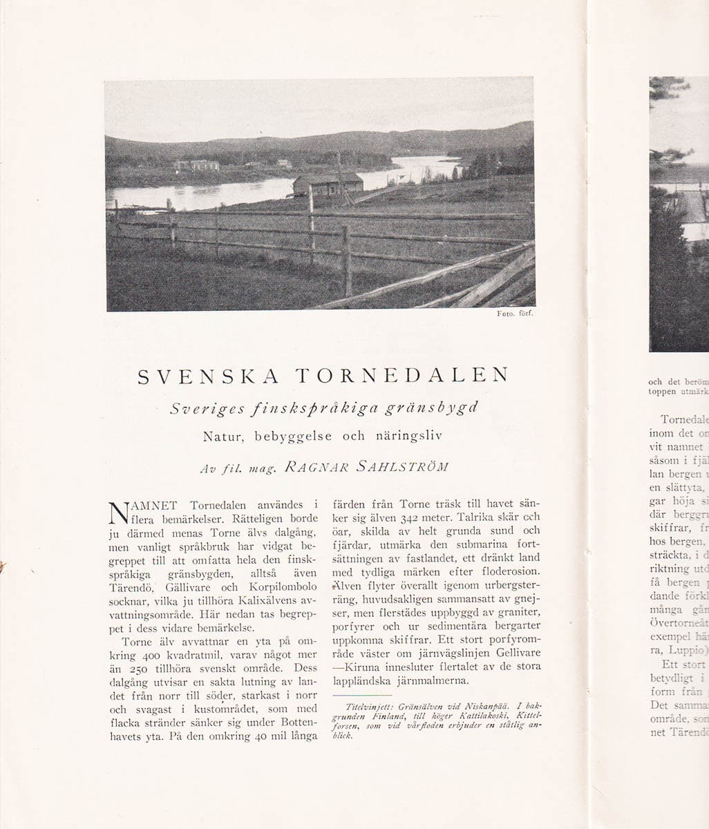 Ragnar Sahlström : Svenska Tornedalen. Sveriges finskspråkliga gränsbygd. Natur, bebyggelse och näringsliv