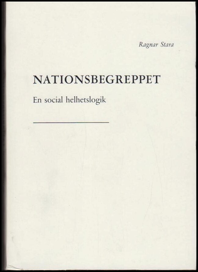 Ragnar Stara : Nationsbegreppet