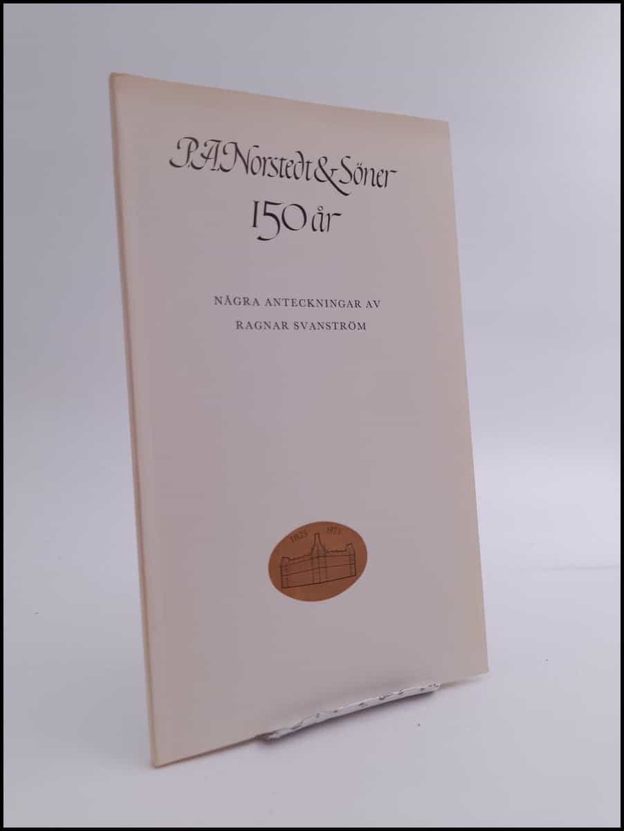 Ragnar Svanström : P. A. Norstedt & Söner 150 år