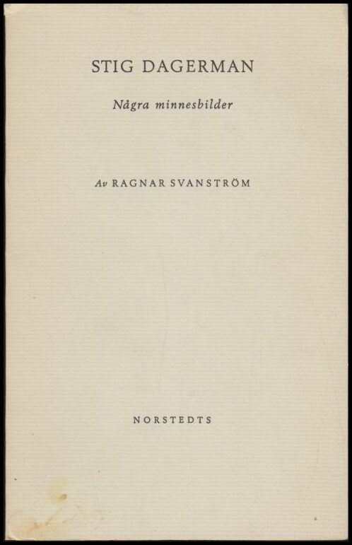 Ragnar Svanström : Stig Dagerman