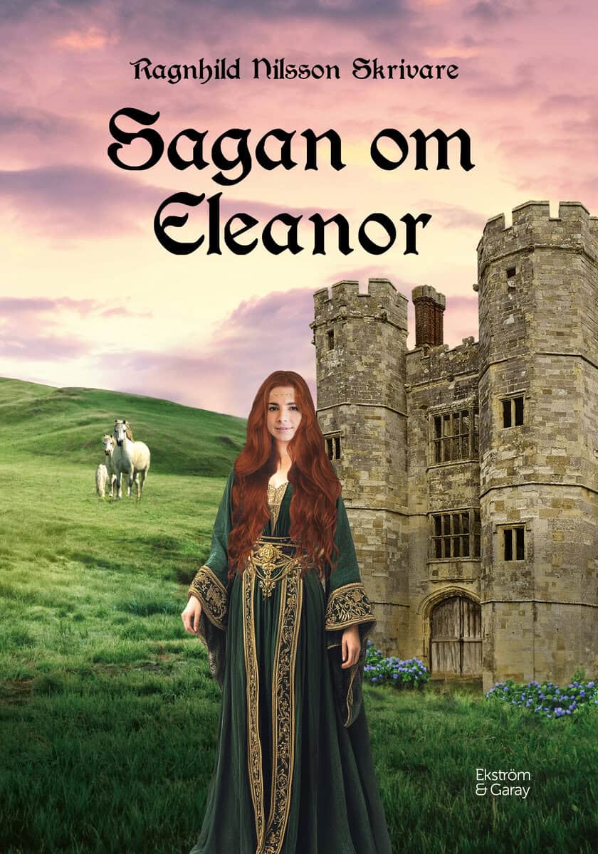 Ragnhild Nilsson Skrivare : Sagan om Eleanor