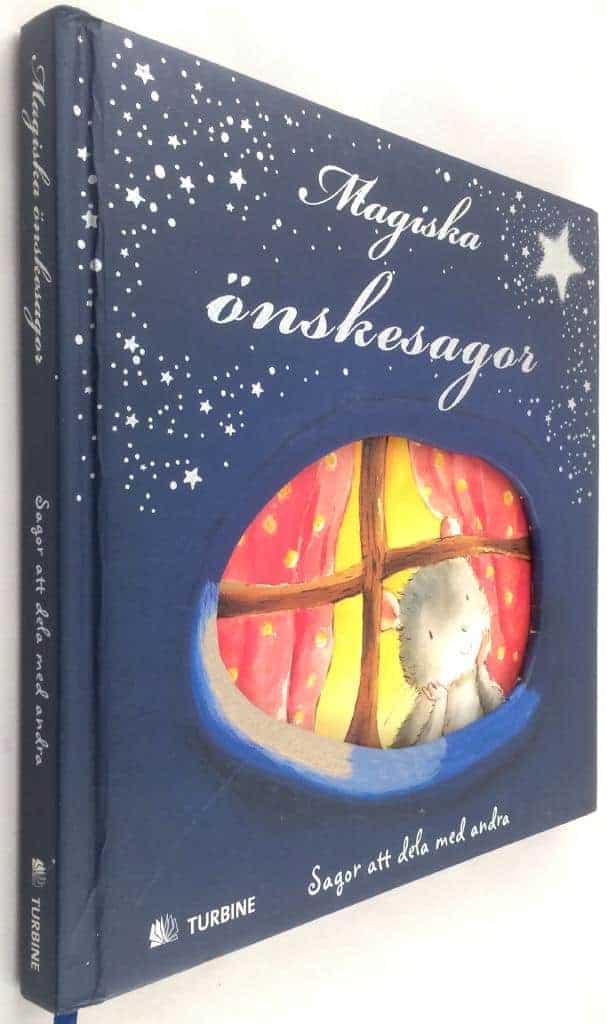 Ragnhild Scamell ; Gaby Hansen ; Diana Hendry ; Jane Chapman ; Gill Lewis ; Louise Ho ; A.H. Benjamin ; John Bendall-Brunello : Magiska önskesagor