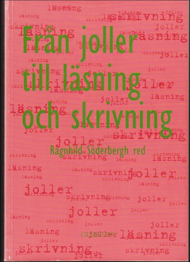 Ragnhild Söderbergh : Från joller till läsning och skrivning
