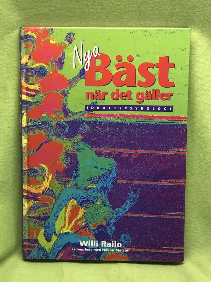 Railo,Willi ;Matson,Håkan : Nya Bäst när det gäller