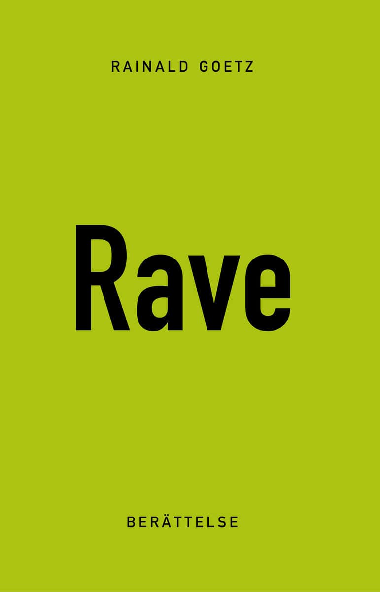 Rainald Goetz : Rave