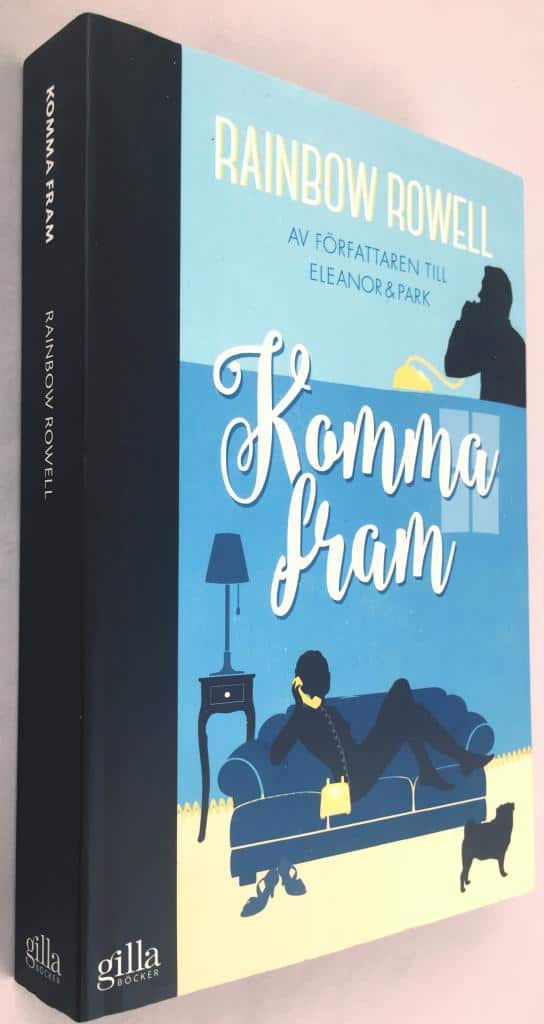 Rainbow Rowell : Komma fram